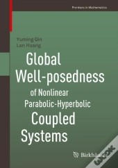 Global Well-Posedness Of Nonlinear Parabolic-Hyperbolic Coupled Systems