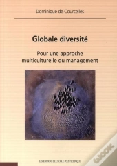 Globale Diversité Pour Une Approche Multiculturelle Du Management