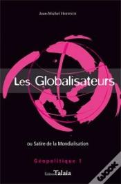 Capa do artigo Globalisateurs (Les) Ou Satire De La Mondialisation