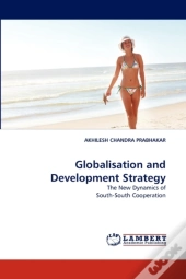 Globalisation And Development Strategy