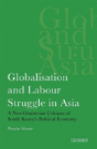 Globalisation And Labour Struggle In Asia - Preview