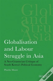 Capa do artigo Globalisation And Labour Struggle In Asia