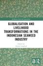 Globalisation And Livelihood Transformations In The Indonesian Seaweed Industry - Preview