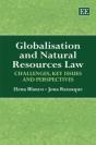 Globalisation And Natural Resources Law - Challenges, Key Issues And Perspectives - Preview