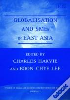 Globalisation And Smes In East Asia