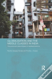 Globalisation And The Middle Classes In India