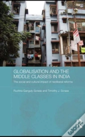 Globalisation And The Middle Classes In India