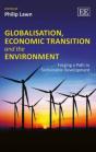 Globalisation, Economic Transition And The Envir - Forging A Path To Sustainable Development - Preview