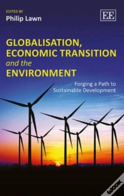 Capa do artigo Globalisation, Economic Transition And The Envir - Forging A Path To Sustainable Development