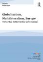 Globalisation, Multilateralism, Europe - Preview
