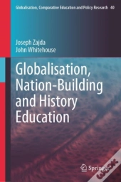 Globalisation, Nation-Building And History Education