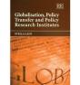 Globalisation, Policy Transfer And Policy Research Institutes - Preview
