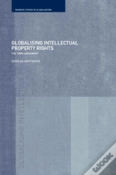 Globalising Intellectual Property Rights