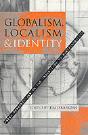 Globalism, Localism And Identity - Preview