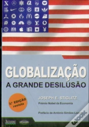 Capa do artigo Globalização - A Grande Desilusão