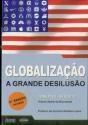 Globalização - A Grande Desilusão - Preview