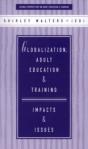 Globalization, Adult Education And Training - Preview