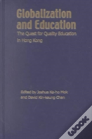 Globalization And Education Â€“ The Quest For Quality Education In Hong Kong