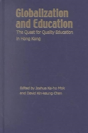 Globalization And Education Â€“ The Quest For Quality Education In Hong Kong - Preview