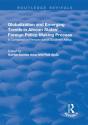 Globalization And Emerging Trends In African States' Foreign Policy-Making Process - Preview