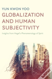 Globalization And Human Subjectivity