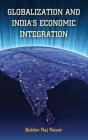 Globalization And India'S Economic Integration - Preview