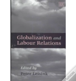 Capa do artigo Globalization And Labour Relations