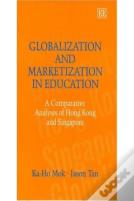 Globalization And Marketization In Education