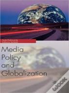 Globalization And Media Policy