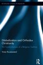 Globalization And Orthodox Christianity - Preview