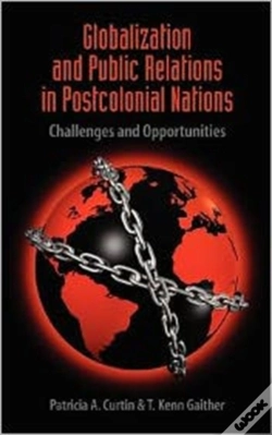 Capa do artigo Globalization And Public Relations In Postcolonial Nations: Challenges And Opportunities