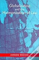 Globalization And The Harmonization Of Laws