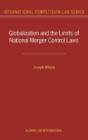 Globalization And The Limits Of National Merger Control Laws - Preview