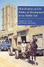 Globalization And The Politics Of Development In The Middle East - Preview