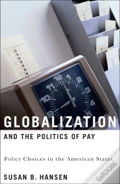Globalization And The Politics Of Pay