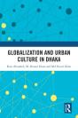 Globalization And Urban Culture In Dhaka - Preview