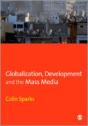 Globalization, Development And The Mass Media - Preview
