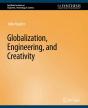 Globalization, Engineering, And Creativity - Preview