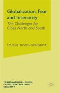 Globalization, Fear And Insecurity