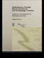 Globalization, Foreign Direct Investment And Technology Transfers - Preview