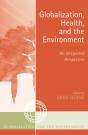 Globalization, Health, And The Environment - Preview