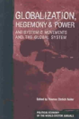 Globalization, Hegemony And Power - Preview