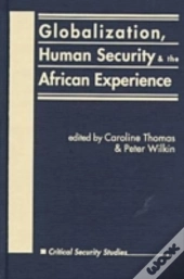 Globalization, Human Security And The African Experience