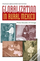 Globalization In Rural Mexico