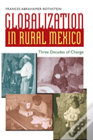 Globalization In Rural Mexico