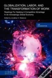Globalization, Labor & The Transformatio