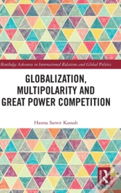 Capa do artigo Globalization, Multipolarity And Great Power Competition