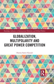 Capa do artigo Globalization, Multipolarity And Great Power Competition