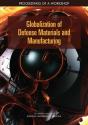 Globalization Of Defense Materials And Manufacturing - Preview
