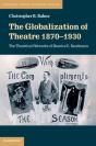 Globalization Of Theatre 1870-1930 - Preview